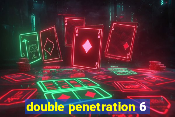 double penetration 6